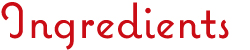 ingredients